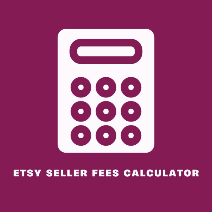 Etsy Seller Fees Calculator