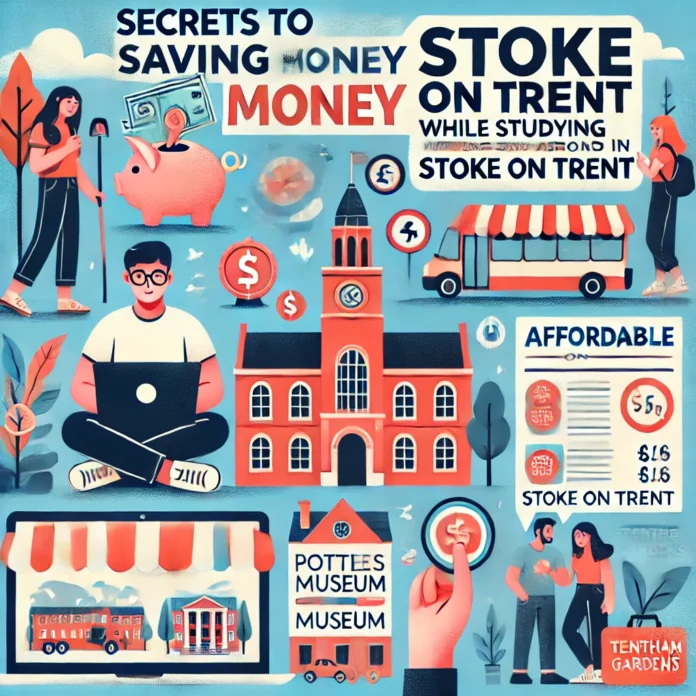 Secrets-to-Saving-Money-While-Studying-Abroad-in-Stoke-on-Trent