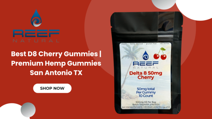 Best D8 Cherry Gummies